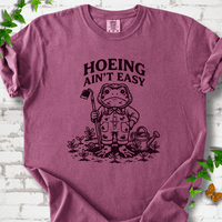 Hoeing Ain't Easy Frog T-Shirt
