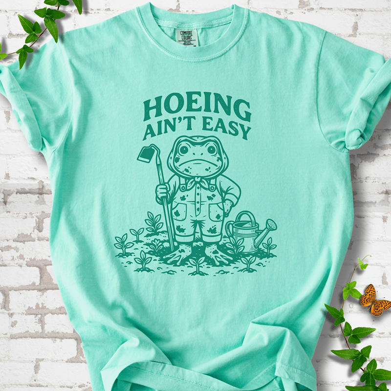 Hoeing Ain't Easy Frog T-Shirt