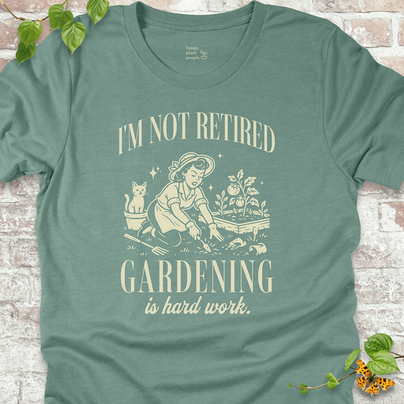 I'm Not Retired T-Shirt