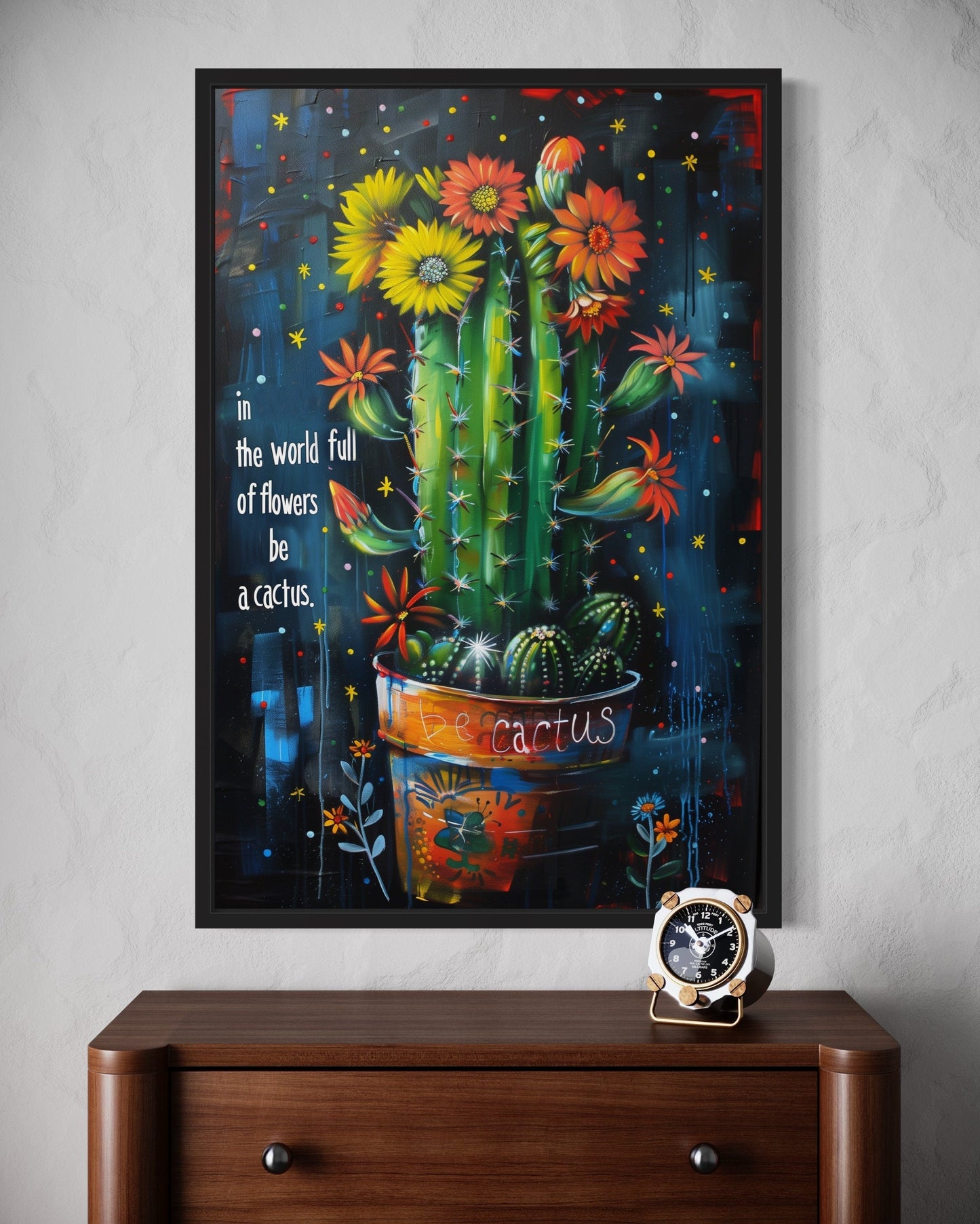 In The World Of Flowers Be Cactus Graffiti Feminist Wall Art