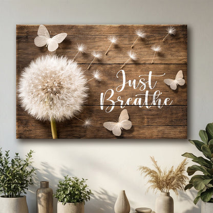 Just Breathe - Dandelion Serenity