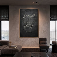 Delight Thyself - Psalm 37:4 Faith Sign