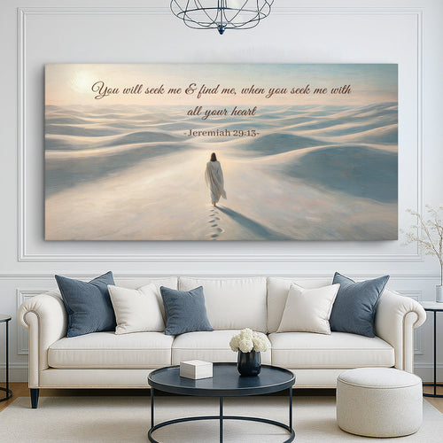 Seek Me and Find Me - Jeremiah 29:13 Faith Wall Sign