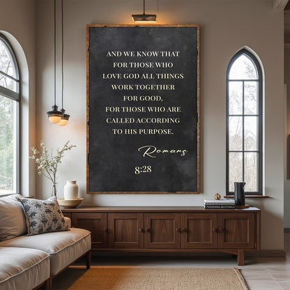 For Those Who Love God All Things Work - Romans 8:28 Bible Verse Sign