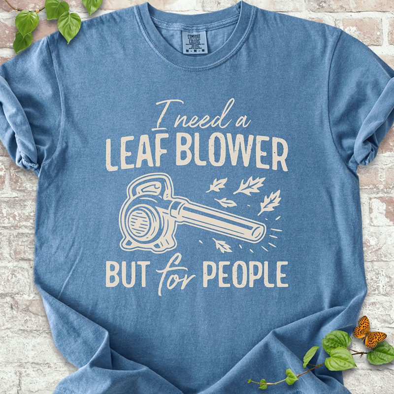 Leaf Blower T-Shirt