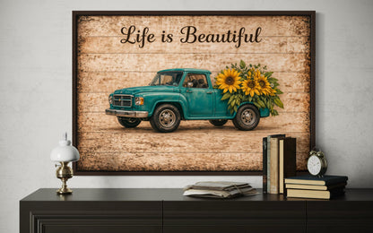 Life is Beautiful Sign With Farm Truck And Sunflowers Canvas Wall Art