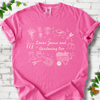 Loves Jesus Gardening T-shirt