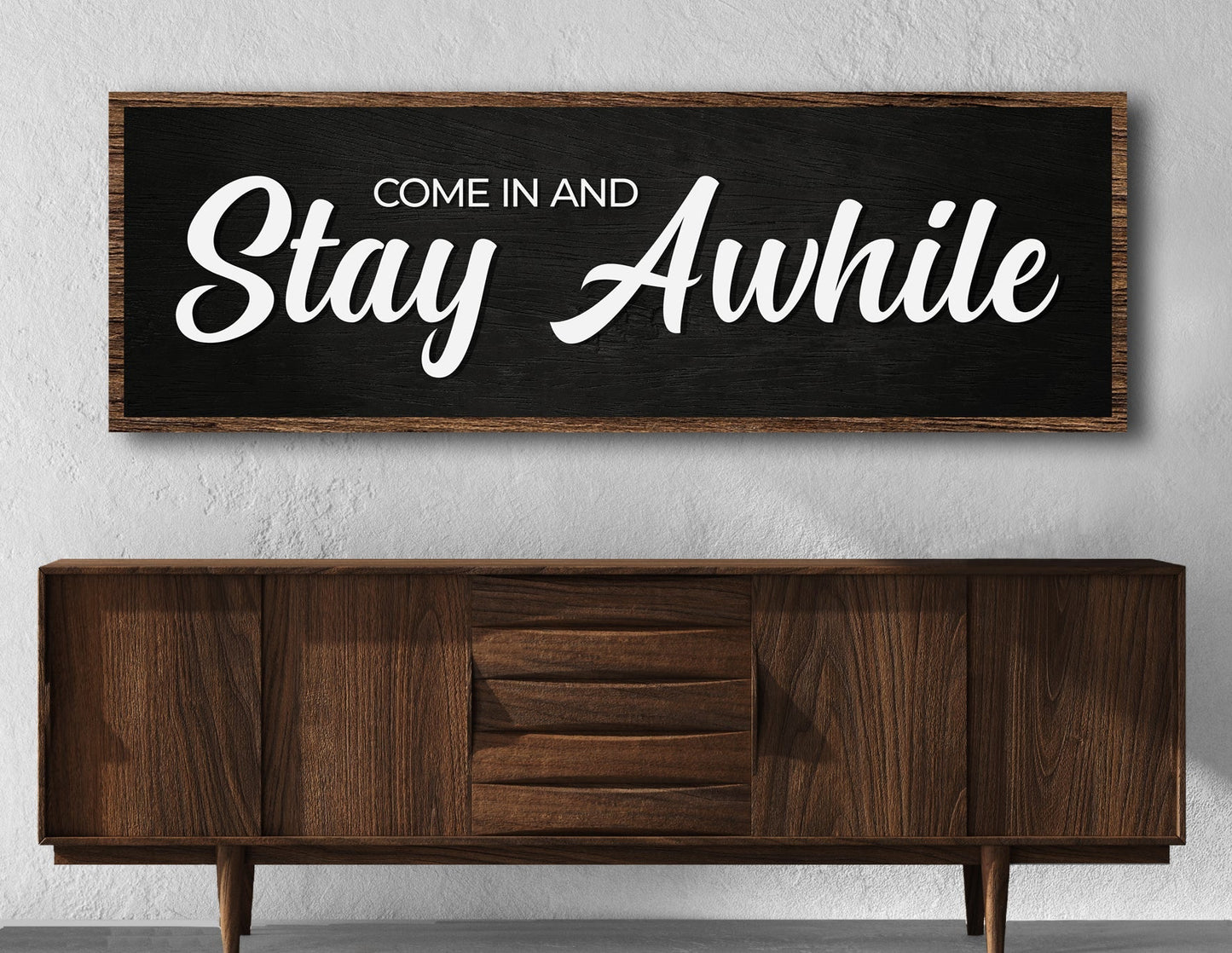 Come In & Stay Awhile Sign