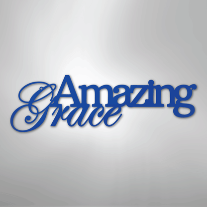 Amazing Grace - Steel Sign