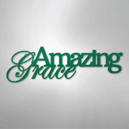Amazing Grace - Steel Sign