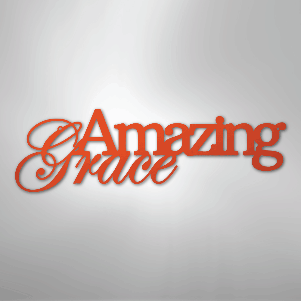 Amazing Grace - Steel Sign