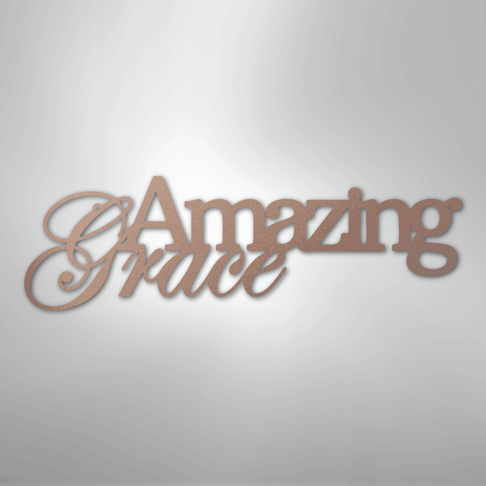 Amazing Grace - Steel Sign