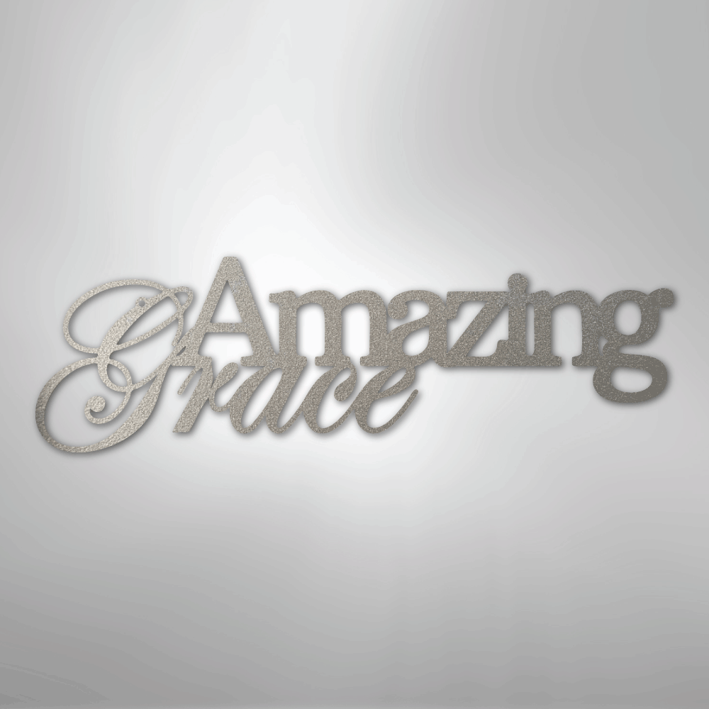 Amazing Grace - Steel Sign