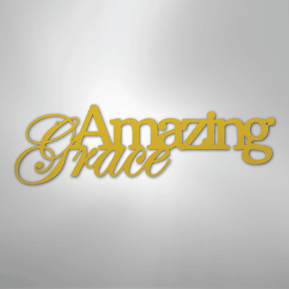 Amazing Grace - Steel Sign