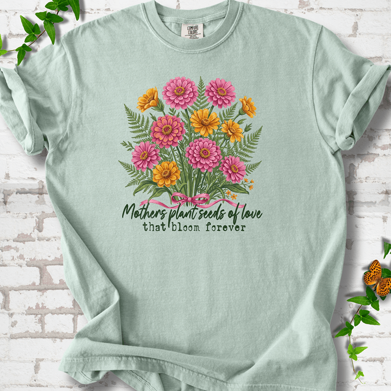 Mothers Plant Zinnia T-Shirt