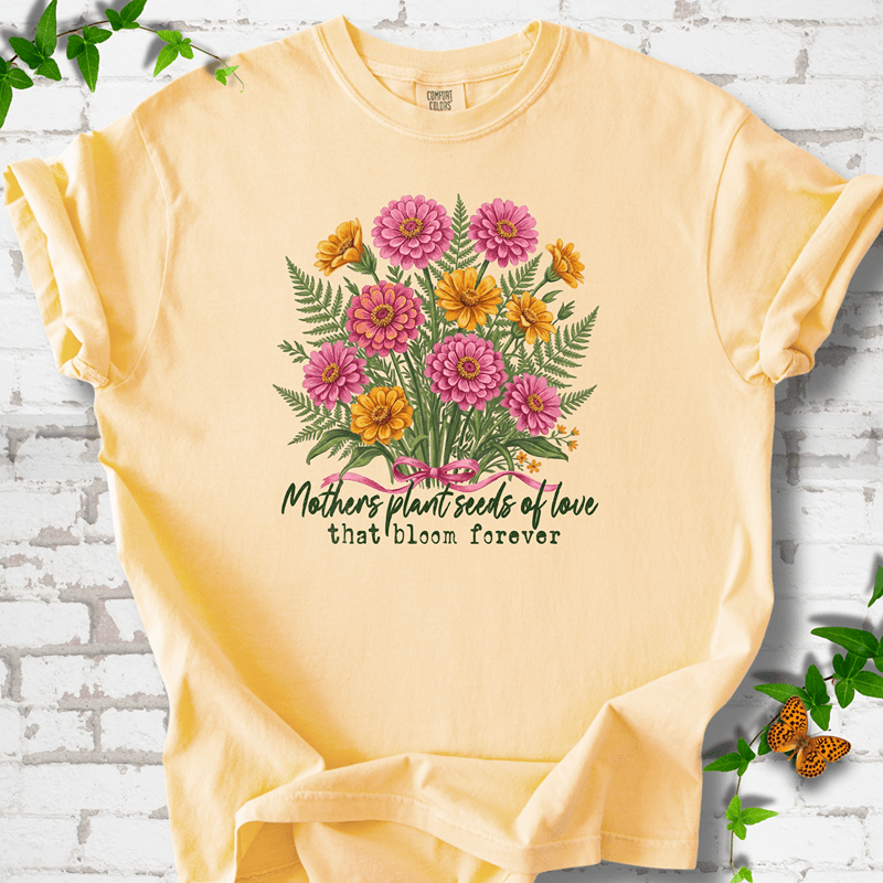 Mothers Plant Zinnia T-Shirt