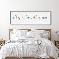 All Of Me Loves All Of You Sign II
