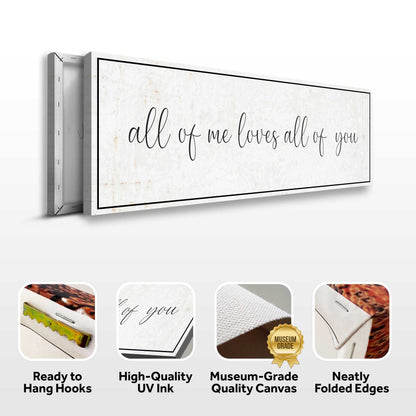 All Of Me Loves All Of You Sign II