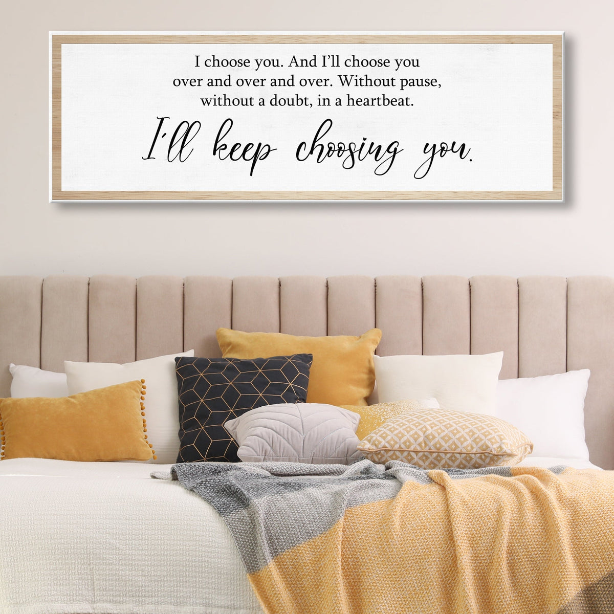 I'll Keep Choosing You Sign IV