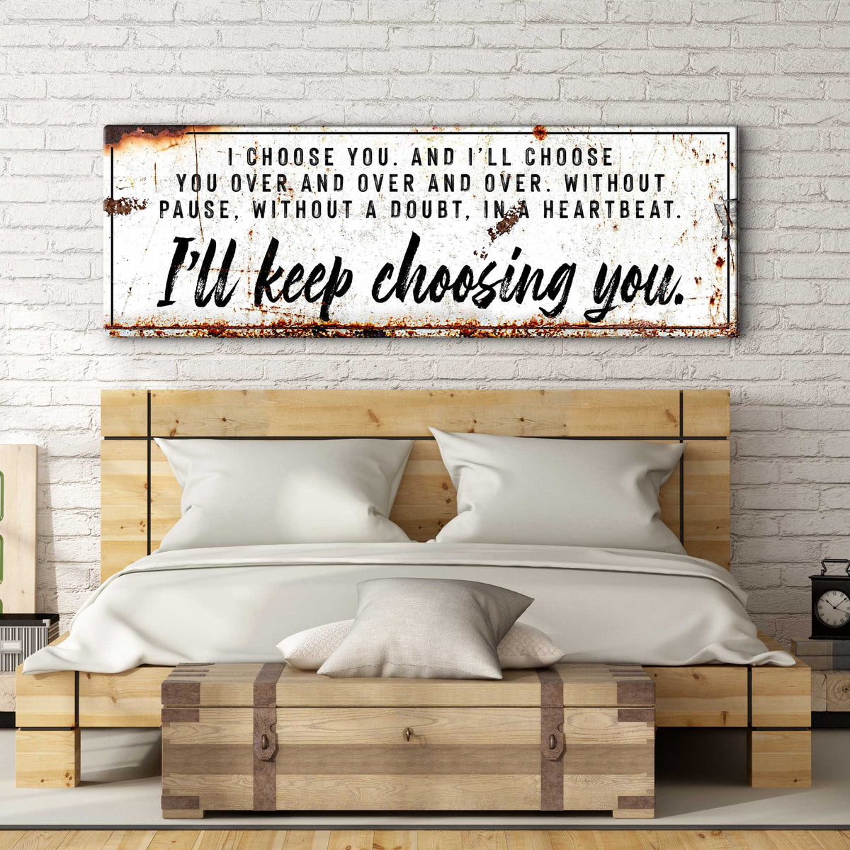 I'll Keep Choosing You Sign ()