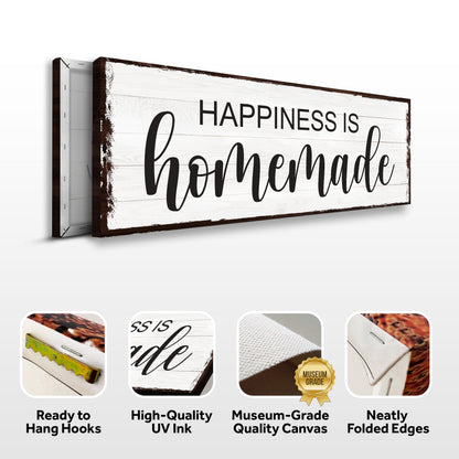 Happiness Is Homemade Sign III