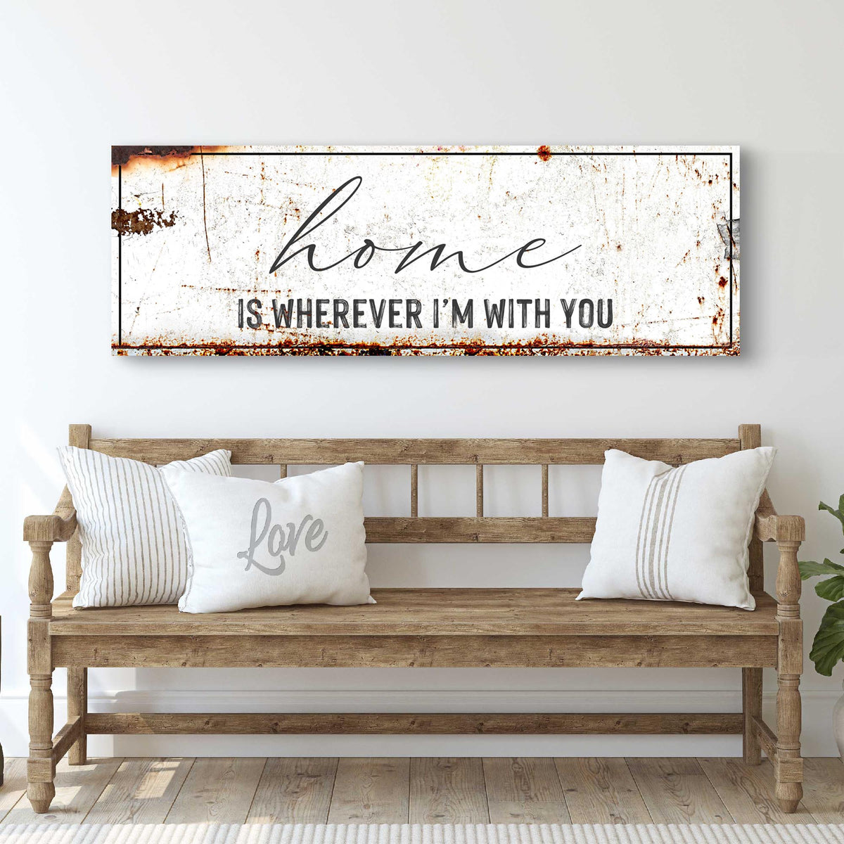 Home Is Wherever I'm With You Sign