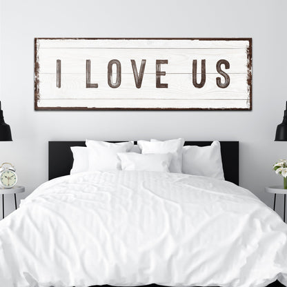 I Love Us Sign