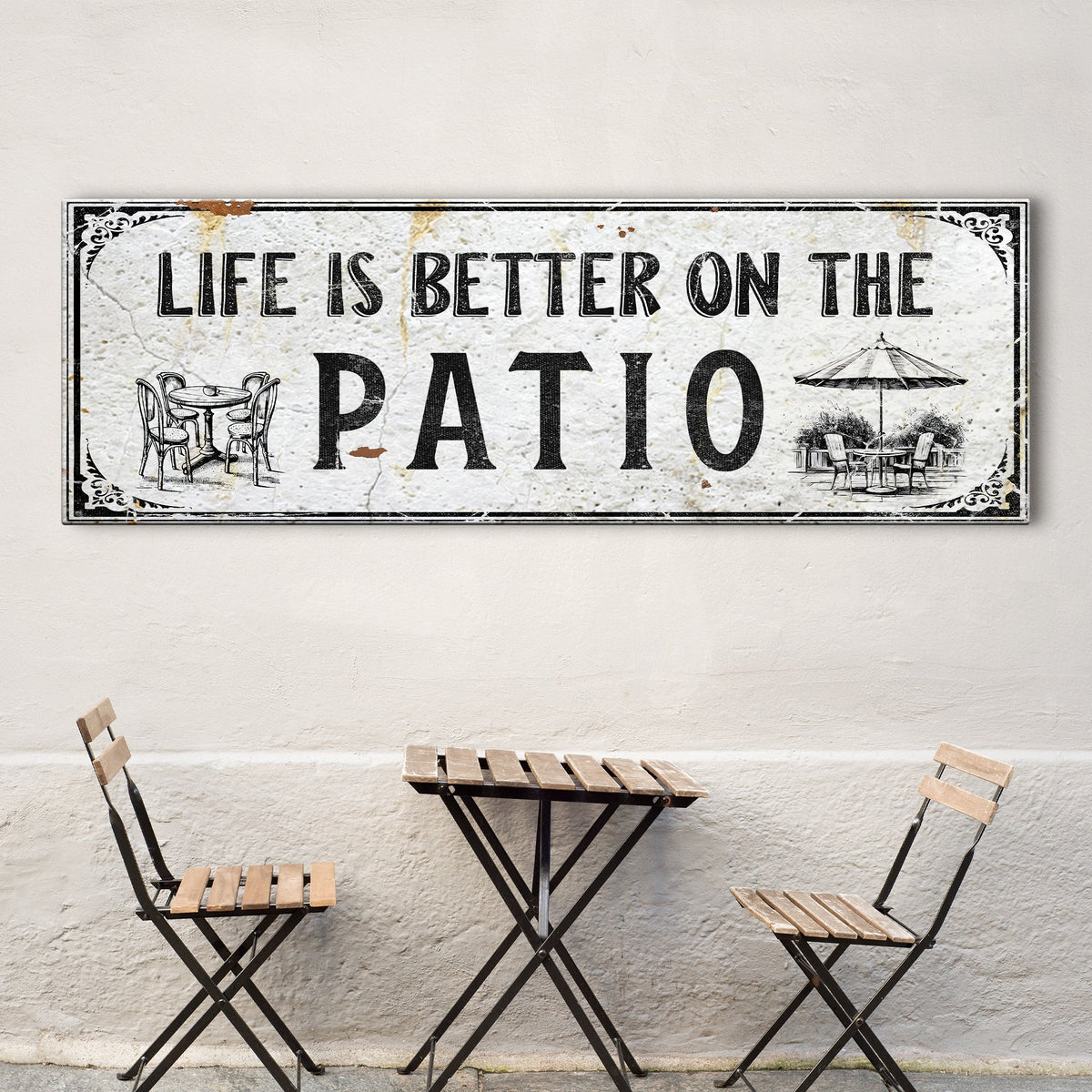 Life Is Better On The Patio Sign IV