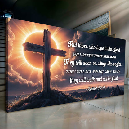 Isaiah 40:31 - Those Who Hope In The Lord Faith Sign