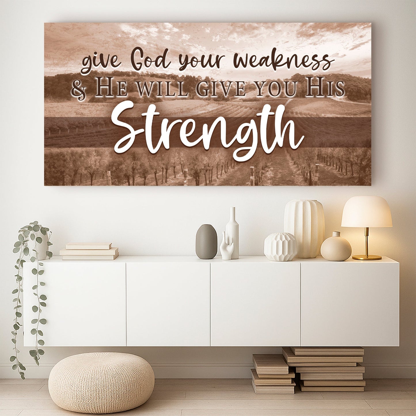 Give God your Weakness Faith Wall Sign
