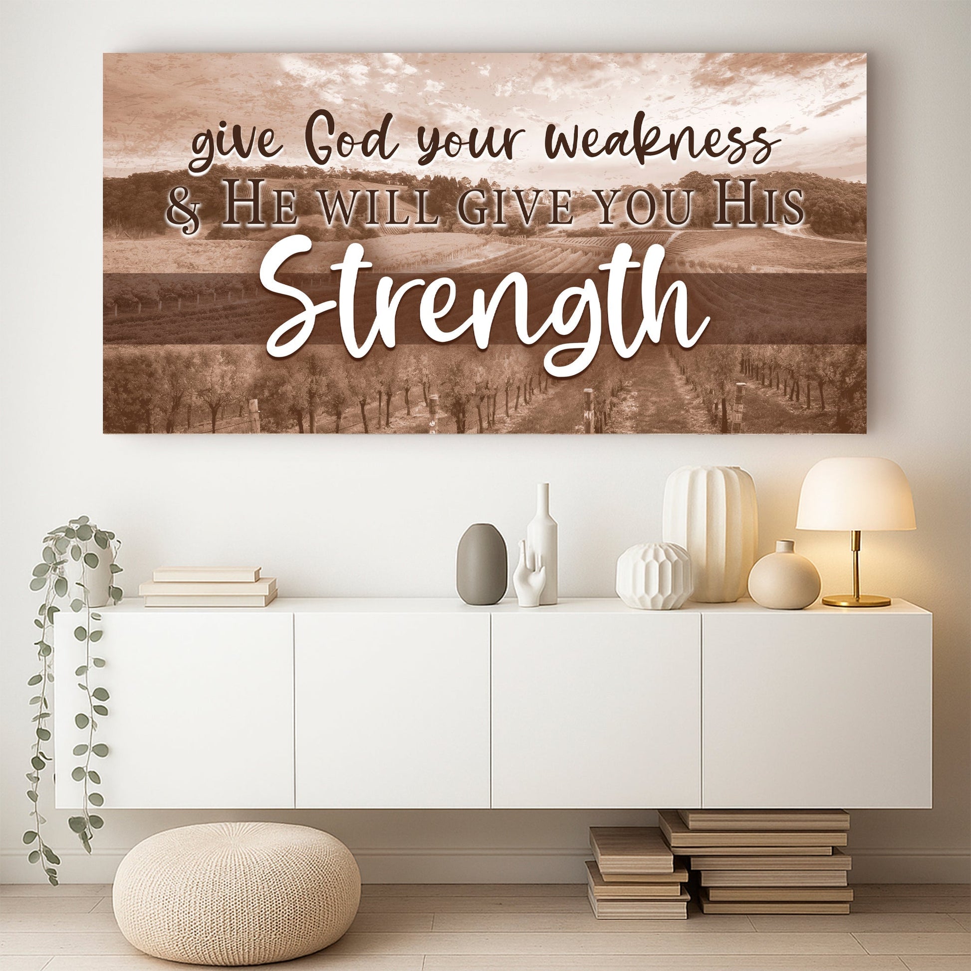 Give God your Weakness Faith Wall Sign