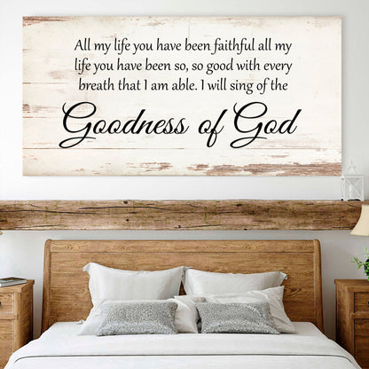 Goodness of God Faith Sign V