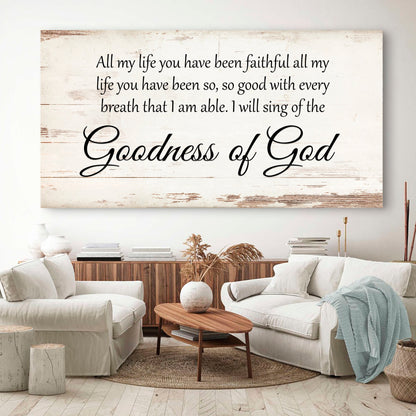 Goodness of God Faith Sign V