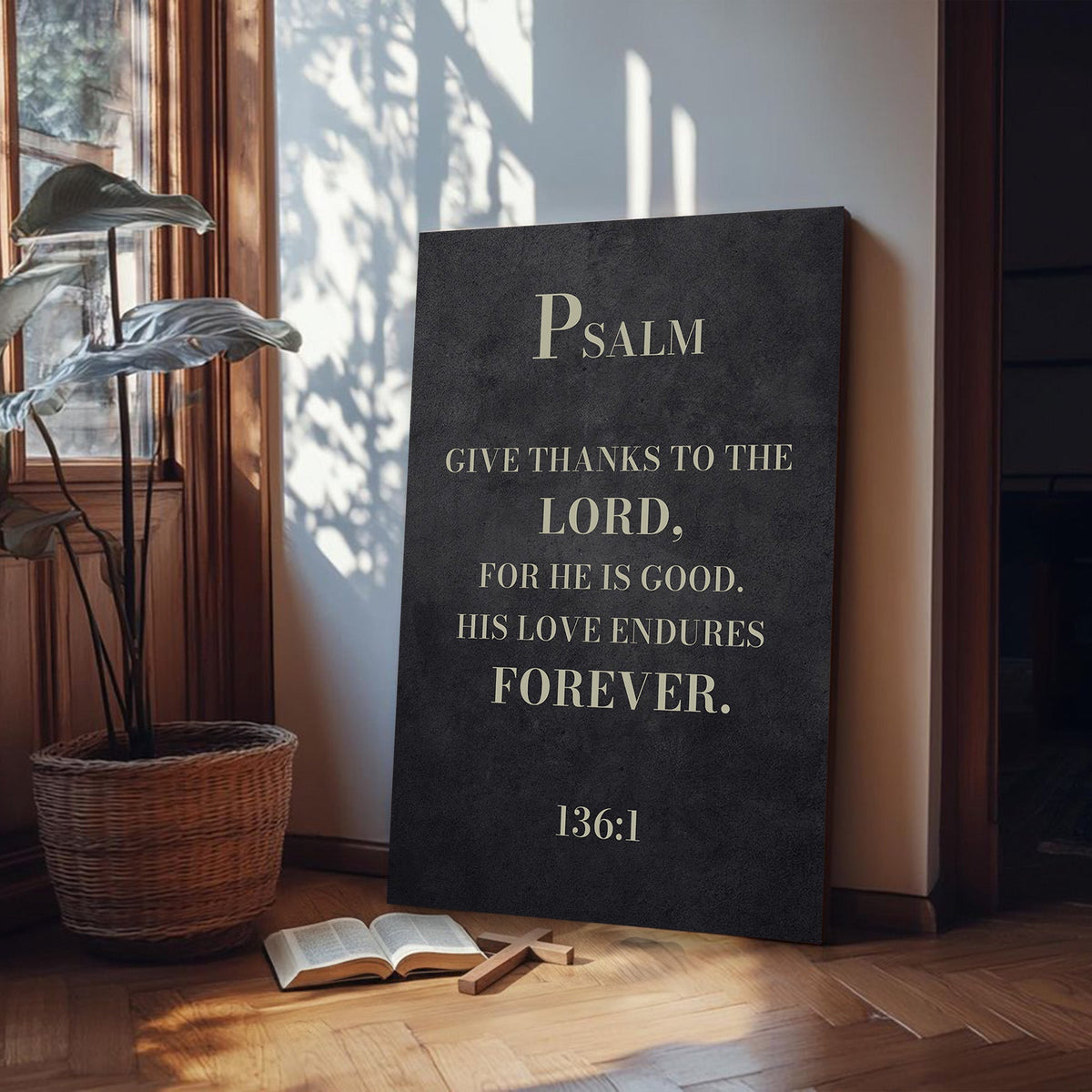 Give Thanks - Psalm 136:1 Wall Sign