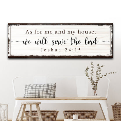 Joshua 24:15 - We Will Serve The Lord Sign