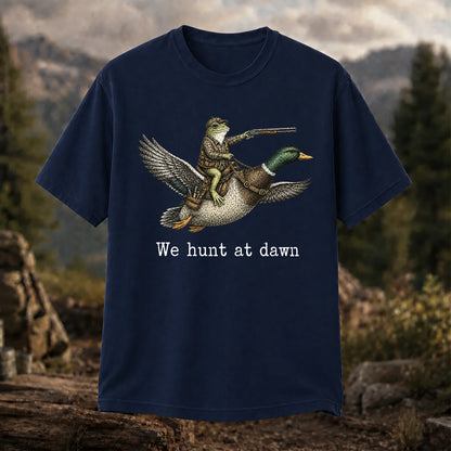 We Hunt at Dawn T-Shirt, Funny Frog Duck Hunting Tee