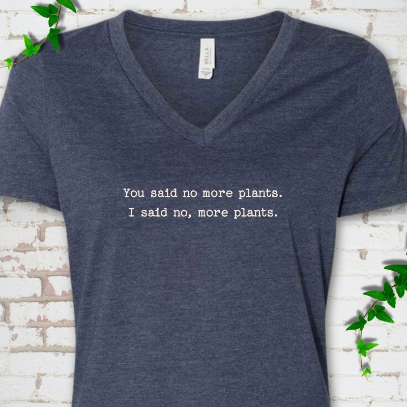 No More Plants V-Neck T-Shirt