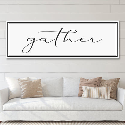 Gather Sign - Style 1 - canvas