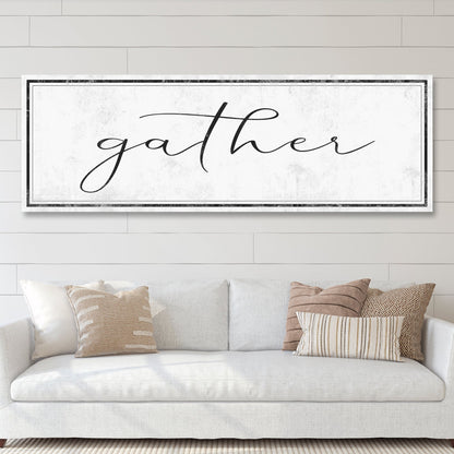 Gather Sign - canvas