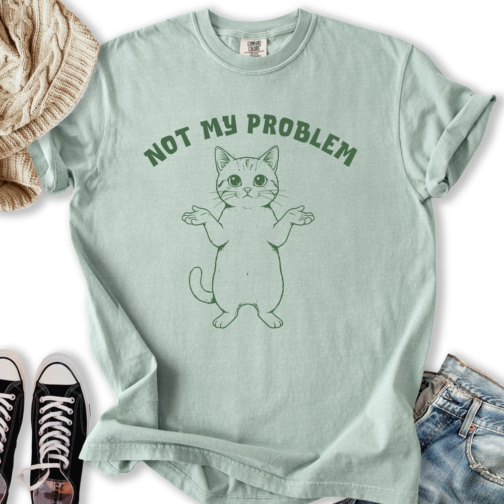 Not My Problem Relaxed Tee