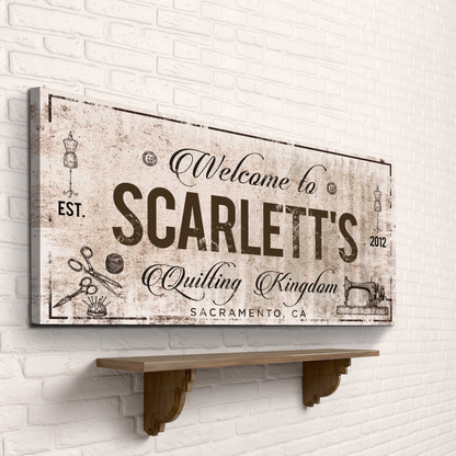 Welcome to Quilting Kingdom Sign