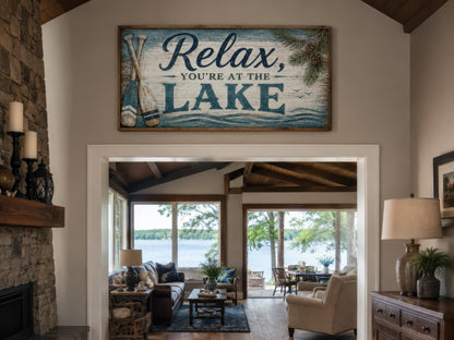 Relax You Are At The Lake Sign - Rustic Lake House Decor For Living Room Canvas Wall Art
