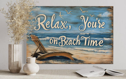 Relax You’re On Beach Time Canvas Wall Art