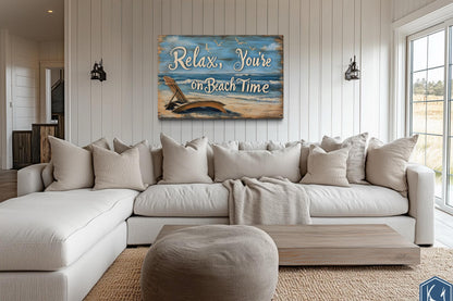 Relax You’re On Beach Time Canvas Wall Art