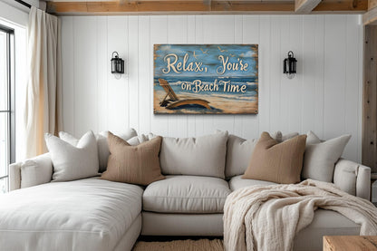 Relax You’re On Beach Time Canvas Wall Art