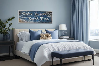 Relax You’re On Beach Time Long Horizontal Rustic Sign Over Bed Coastal Wall Art
