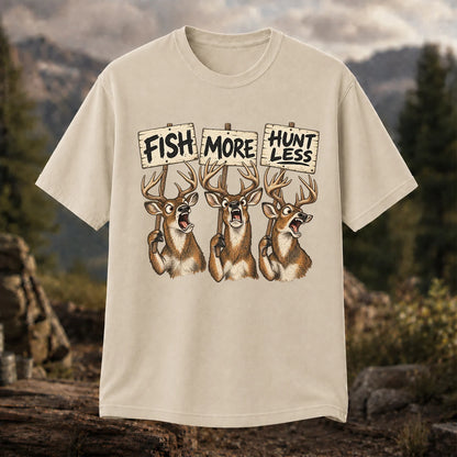 Fish More Hunt Less T-Shirt, Funny Deer Hunting Tee