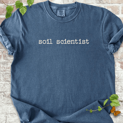 Soil Scientist T-shirt