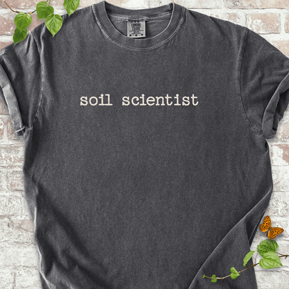 Soil Scientist T-shirt