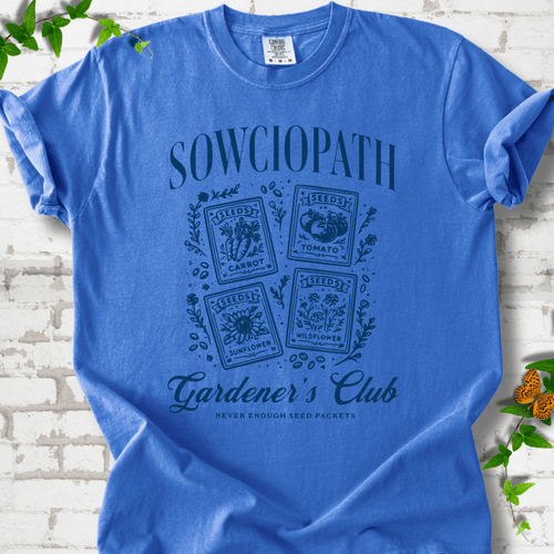 Sowciopath Gardeners Club T-Shirt